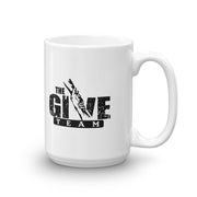 GIVE TEAM BE STRONG! GIVE MORE! MUG
